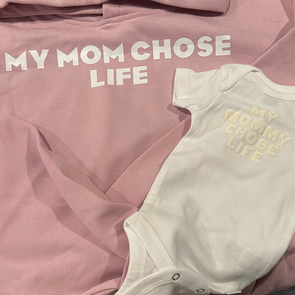mom chose life  mauve hoodie front with baby onesie