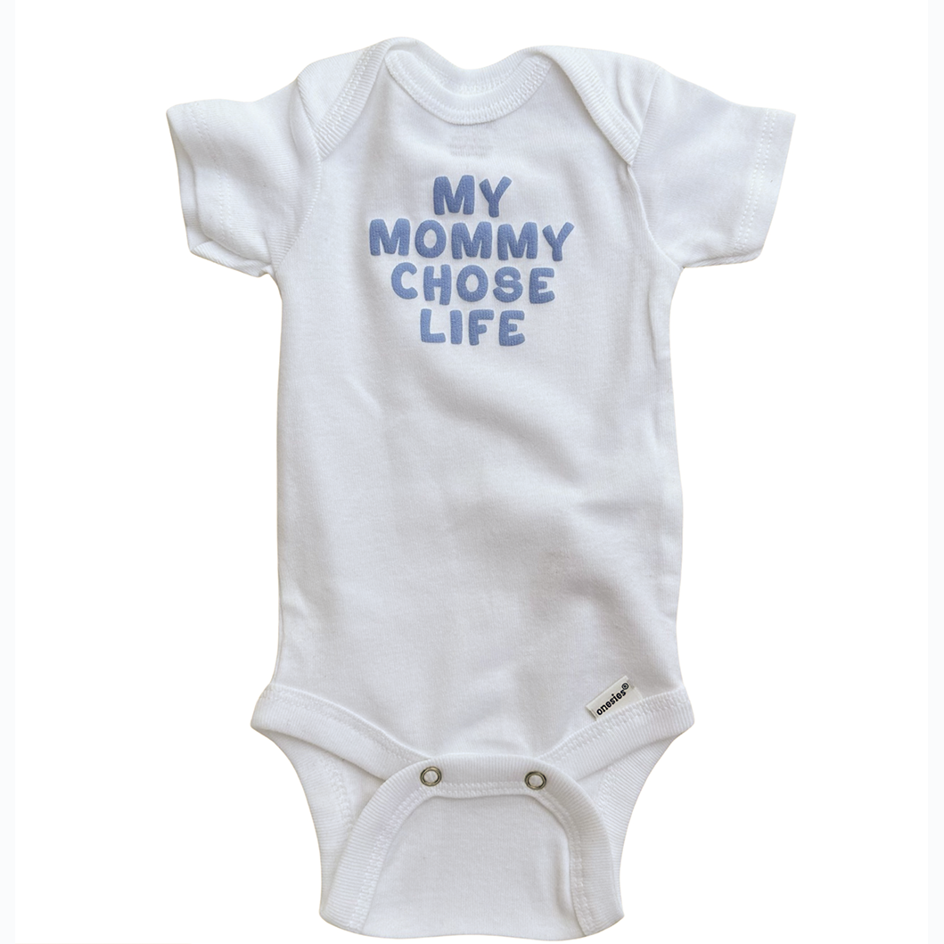 mommy chose life